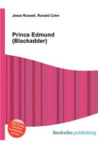Prince Edmund (Blackadder)