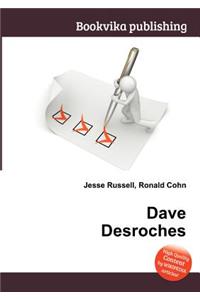 Dave DesRoches