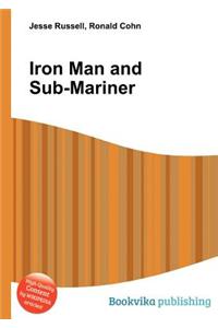 Iron Man and Sub-Mariner