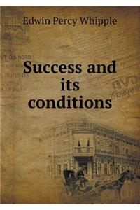 Success and Its Conditions