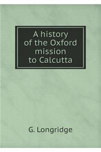 A History of the Oxford Mission to Calcutta