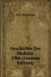 Geschichte Der Medizin. 1906 (German Edition)