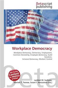 Workplace Democracy