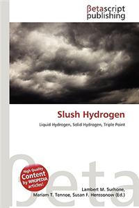Slush Hydrogen