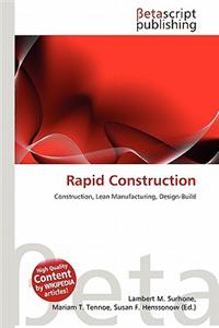 Rapid Construction