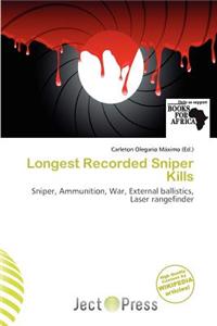 Longest Recorded Sniper Kills