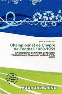 Championnat de Chypre de Football 1950-1951