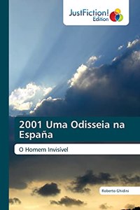2001 Uma Odisseia na España
