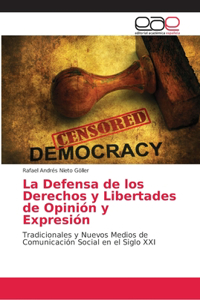 Defensa de los Derechos y Libertades de Opinión y Expresión