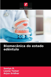 Biomecânica do estado edêntulo