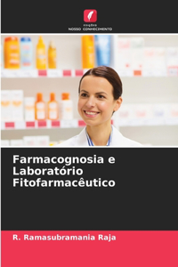 Farmacognosia e Laboratório Fitofarmacêutico