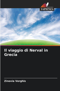 Il viaggio di Nerval in Grecia