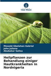 Heilpflanzen zur Behandlung einiger Hautkrankheiten in Nordnigeria