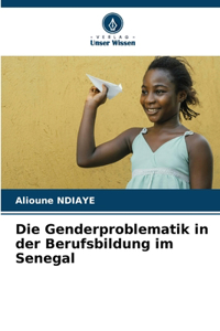 Genderproblematik in der Berufsbildung im Senegal