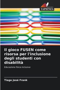 gioco FUSEN come risorsa per l'inclusione degli studenti con disabilità