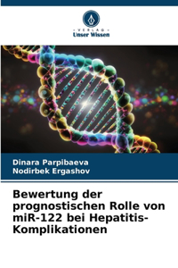 Bewertung der prognostischen Rolle von miR-122 bei Hepatitis-Komplikationen