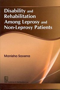 Disability And Rehabilitation Among Leprosy And Non-Leprosy Patients