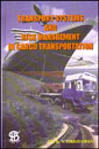 Transport Systems & Risk Management in Cargo Transportation