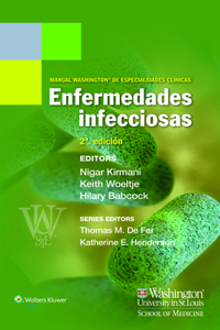 Manual Washington de especialidades clinicas. Enfermedades infecciosas