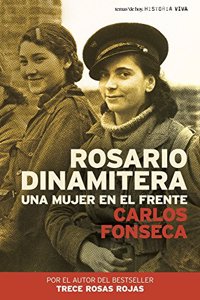 Rosario Dinamitera. Una mujer en el frente