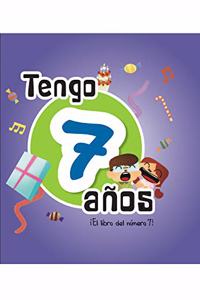 Tengo 7 anos: El libro del numero 7