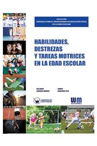 Habilidades, destrezas y tareas motrices en la edad escolar