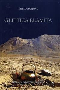 Glittica Elamita Dalla Meta del III Alla Meta del II Millennio A.C