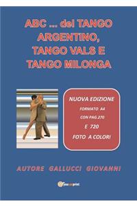 ABC... del TANGO ARGENTINO, TANGO VALS E TANGO MILONGA