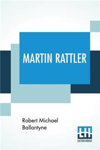 Martin Rattler