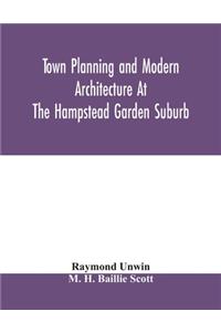 Town planning and modern architecture at the Hampstead garden suburb