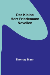 kleine Herr Friedemann