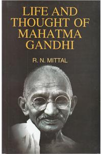 Life And Thought of Mahatma Gandhi