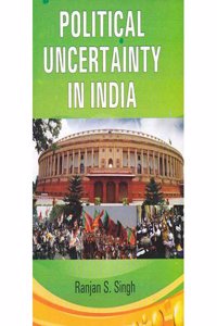 Political Uncertainty In India
