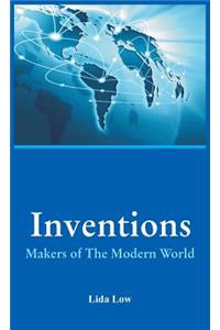Inventions - Makers of The Modern World
