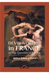 Devil-worship in France