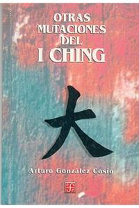 Otras Mutaciones del I Ching