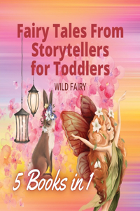 Fairy Tales From Storytellers for Toddlers