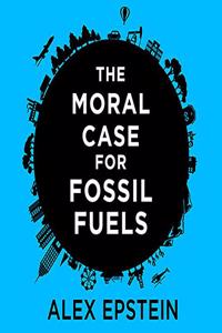 Moral Case for Fossil Fuels