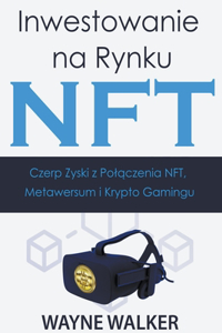 Inwestowanie na Rynku NFT