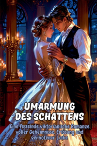Umarmung des Schattens