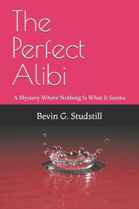 The Perfect Alibi