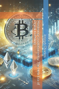 Mastering Cryptocurrency