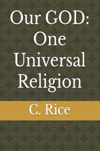 Our GOD: One Universal Religion