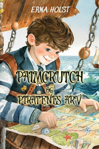 Palmcrutch og Piratenes Arv