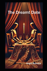 The Dreamt Date