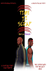 Time To Scrap