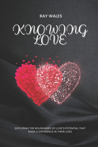 Knowing Love