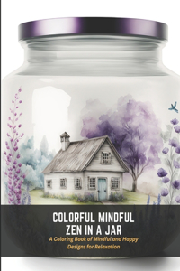 Colorful Mindful Zen in a Jar