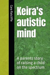 Keira's autistic mind