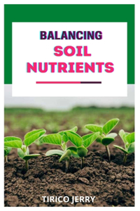 Balancing Soil Nutrients